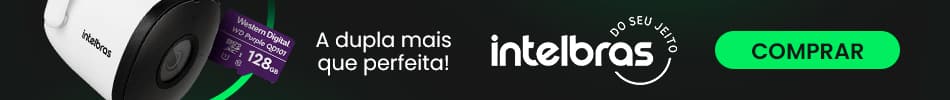 Intelbras - Câmeras e Cartões de Memória Intelbras - Câmeras e Cartões de Memória