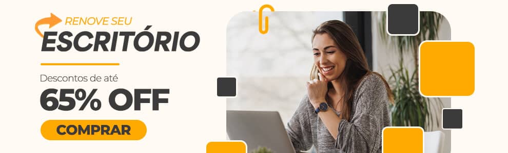 Renove seu Escritório com até 65% OFF