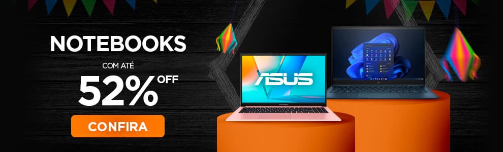 Notebooks com até 52% OFF