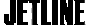 Jetline