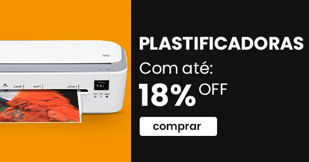 Plástificadoras com até 18% OFF