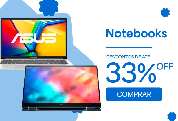 Notebooks com até 33% de desconto
