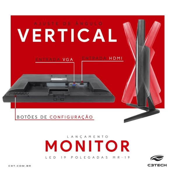 Monitor 19", LED, HD, HDMI / VGA , Tela IPS, 60Hz, 5ms, Preto, MR-19, C3Tech - CX 1 UN