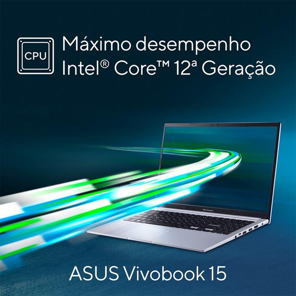 Notebook Asus Vivobook X1502ZA, Processador Intel Core I5-12450H, 8GB de Memória, Armazenamento 256GB SSD, Windows 11 Home, Prata, Tela de 15,6", EJ1762W, Asus - CX 1 UN