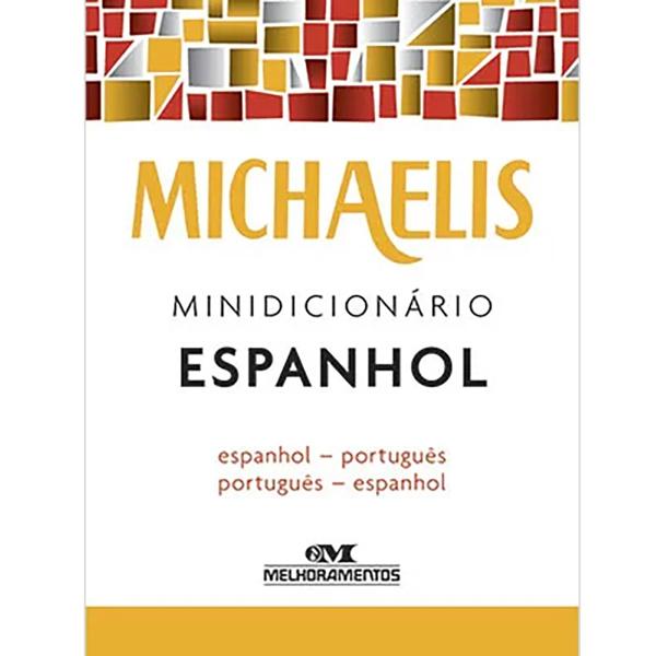 Mini-Dicionário Escolar Espanhol - Português Michaelis Melhoramentos PT 1 UN