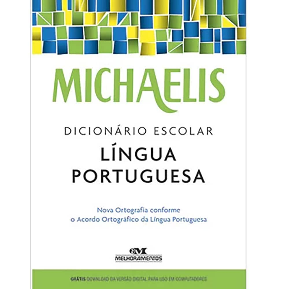 Dicionário escolar língua portuguesa Michaelis Melhoramentos PT UN Escolar Kalunga