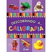 Livro infantil Descobrindo a Caligrafia Bicho Esperto PT 1 UN