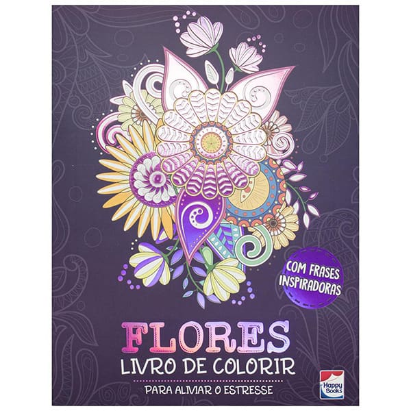 Livro para colorir e imaginar, Flores, Happy Books - PT 1 UN