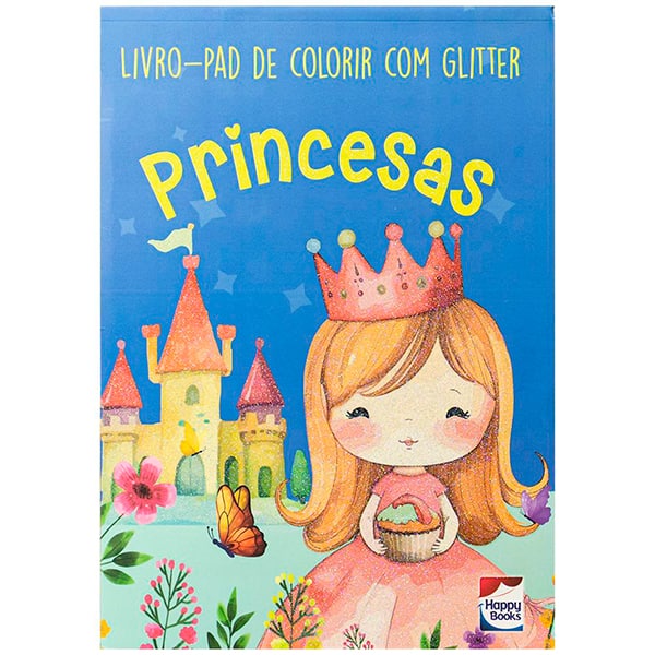 Livro para colorir infantil Princesas Glitter, 319155, Happy Books - PT 1 UN