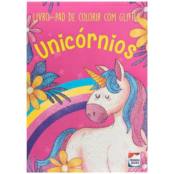 Livro para colorir infantil Unicórnios Glitter, 310662, Happy Books - PT 1 UN