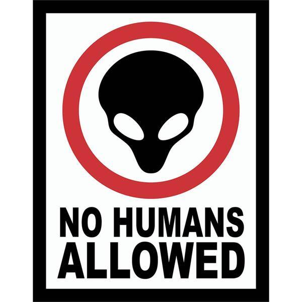 Placa decorativa No Humans Allowed 039 Legião Nerd BT 1 UN