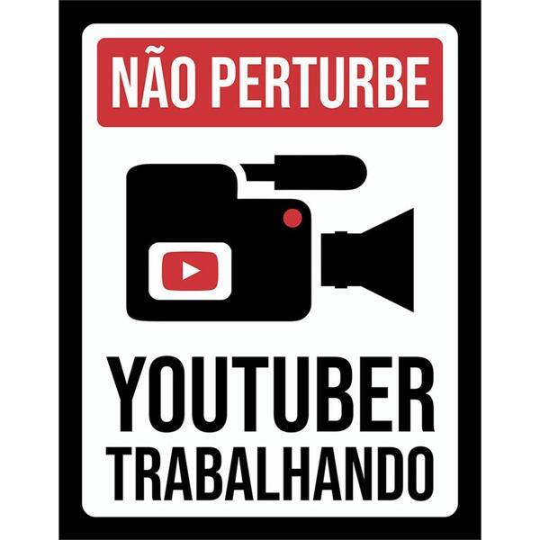 Placa decorativa YouTuber Trabalhando 237 Legião Nerd BT 1 UN