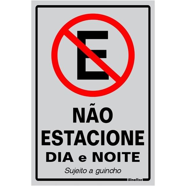 Placa para sinalização, Não estacione, 19,5x2,9, 650AA, Sinalize - CT 1 UN